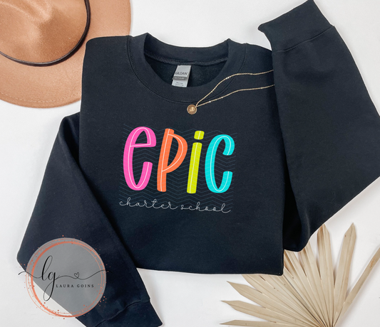 EPIC School Long Sleeve T-Shirt, Crewneck or Hoodie