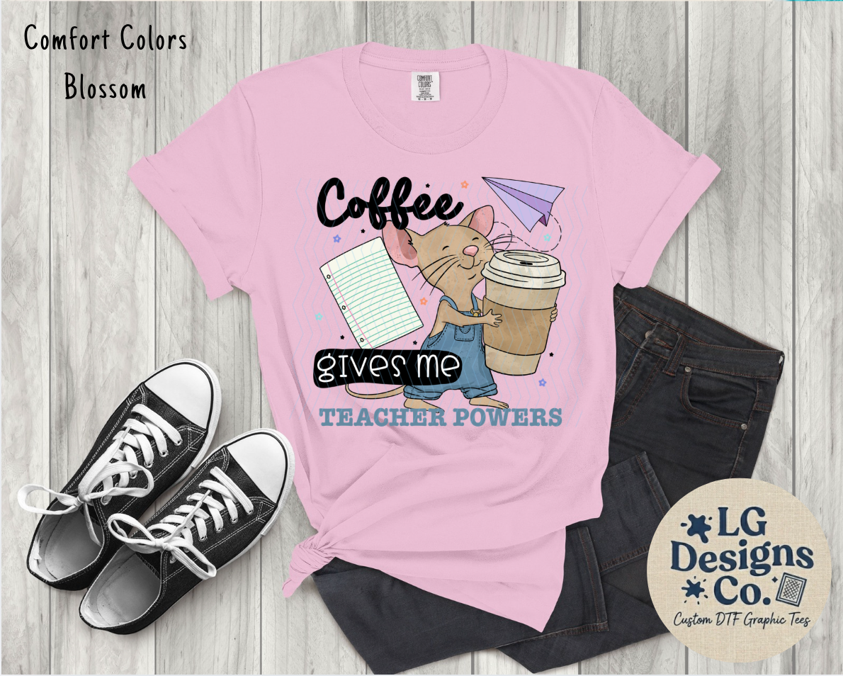 Coffee Gives Me Teacher Powers