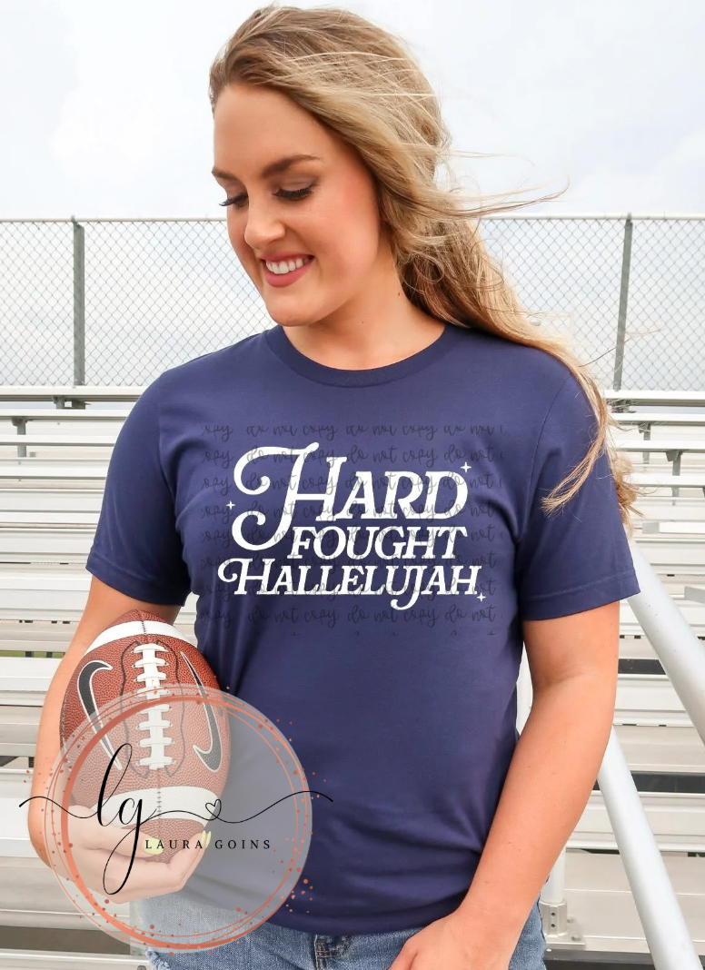 Hard Fought Hallelujah T-Shirt Adult