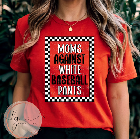 Moms Against White Baseball Pants