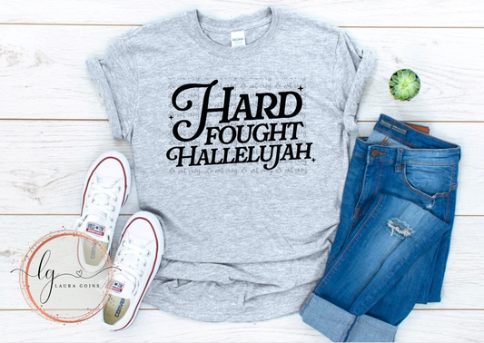 Hard Fought Hallelujah T-Shirt Adult
