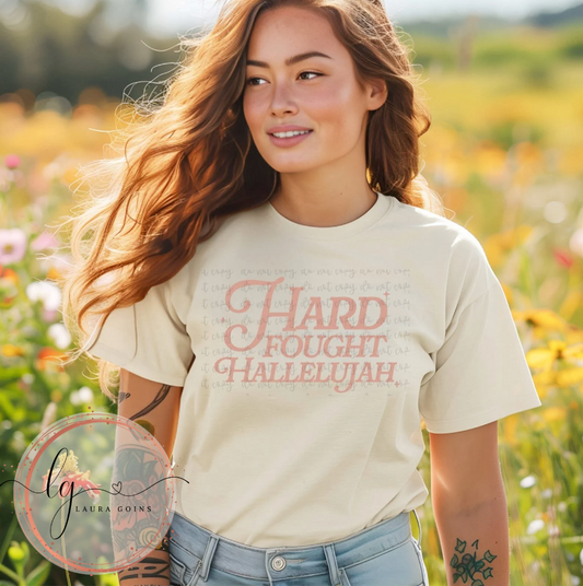 Hard Fought Hallelujah T-Shirt Adult